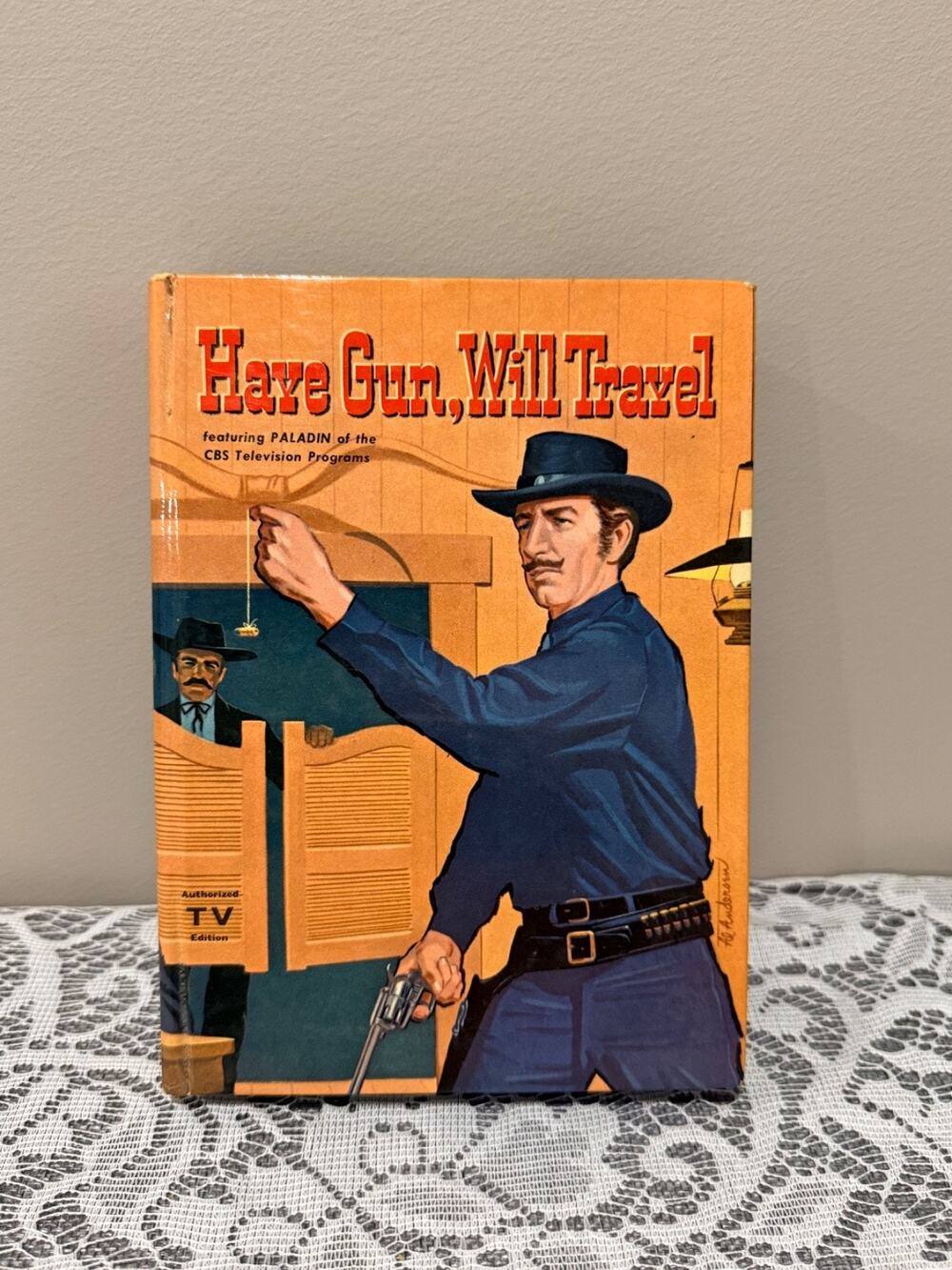 Have Gun, Will Travel by Barlow Meyers 1959 Vintage Book
